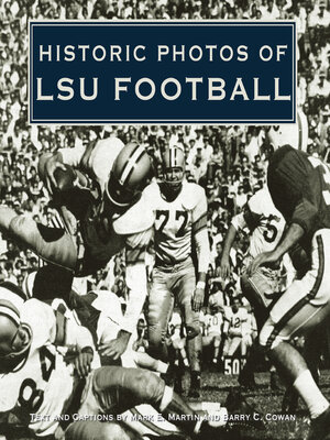 cover image of Historic Photos of LSU Football